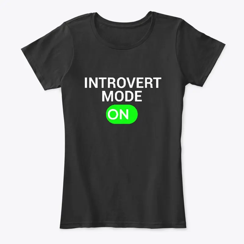 Introvert Mode On