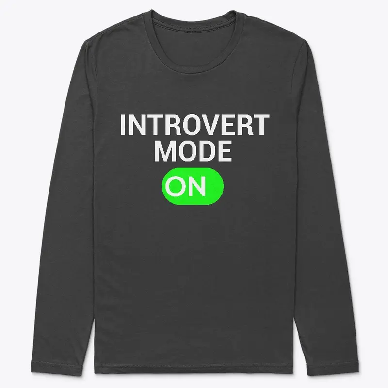 Introvert Mode On